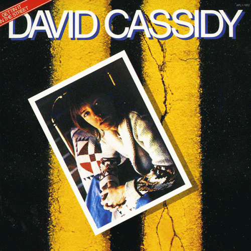 David Cassidy : Gettin' It in the Street